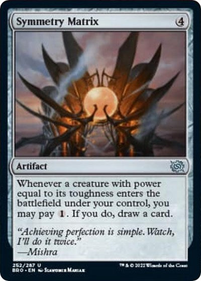 Symmetry Matrix The Brothers' War (BRO) - (#252) Near Mint