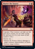 Shatter the Source March of the Machine (MOM) - (#164) Near Mint