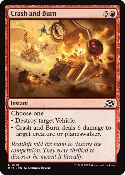 Crash and Burn Aetherdrift (DFT) - (#119) Near Mint