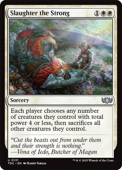 Slaughter the Strong Commander: Tarkir: Dragonstorm (TDC) - (#131) Near Mint