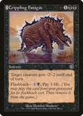 Crippling Fatigue Torment (TOR) - (#58) Near Mint